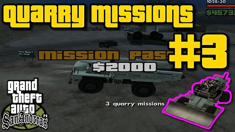Grand Theft Auto: San Andreas - Quarry Missions #3 [Destroy Rival Dumper With Your Dumper]