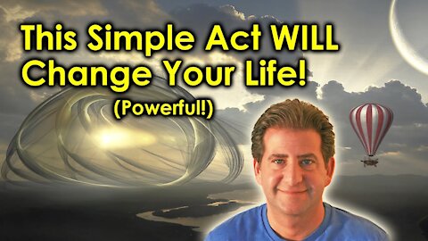 One Simple Act Will Shift Your Life | Do THIS Daily!