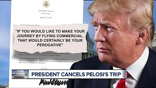 President Trump cancels Nancy Pelosi's trip
