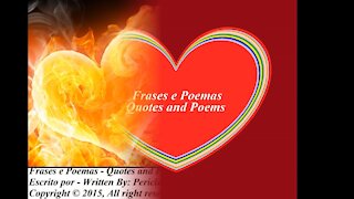 Your love is hot, and let my heart on fire [Quotes and Poems]