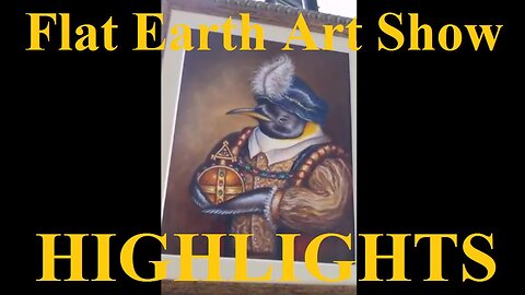 Flat Earth art show highlights - New Mexico ✅
