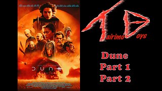 Dune Part 1 & 2 | Blockbuster Boys Reviews | Tairimo Boys Podcast