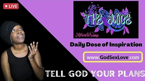 The Juice: Season 11 Episode 26: Tell God Your Plans