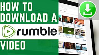 HOW TO DOWNLOAD A RUMBLE VIDEO
