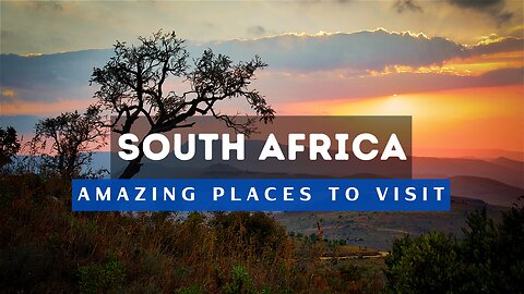 Best Places To Visit In South Africa