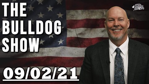 September 2nd, 2021 | The Bulldog Show