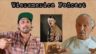 91 Year Old That Lived In Nazi Germany WW2 Wiersmerica Podcast (Ep.9) Part 1