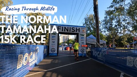 August Week 2 - The Norman Tamanaha 15k Race, first in the Bioastin Marathon Readiness Series
