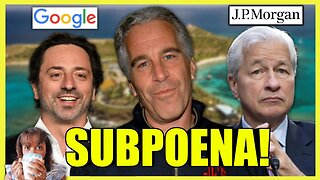 JP Morgan & Google BILLIONAIRES Subpoenas EMERGE (clip)