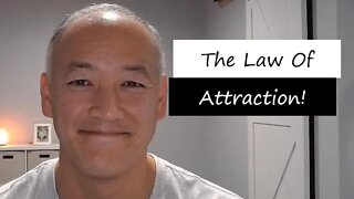 The Law Of Attraction!