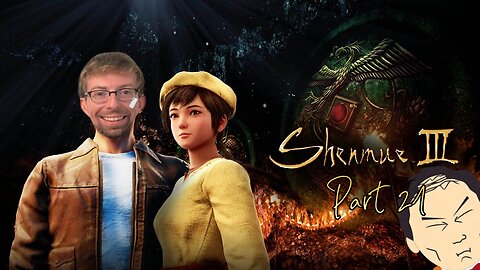 I'm going to finish this game - Let's Play Shenmue III Part 21