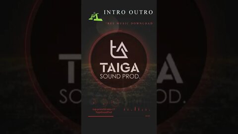 Trap powerful intro 15 by Taigasoundprod Free Electronic Music Download For Creators