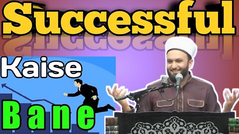 Kamyabi Hasil Kaise Kare - How To Become A Successful Man | Pir Shaqib Shami | Shaykh Saqib Iqbal
