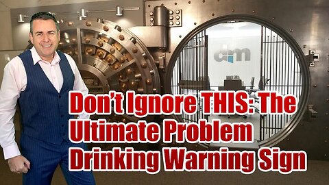 Don’t Ignore THIS: The Ultimate Problem Drinking Warning Sign