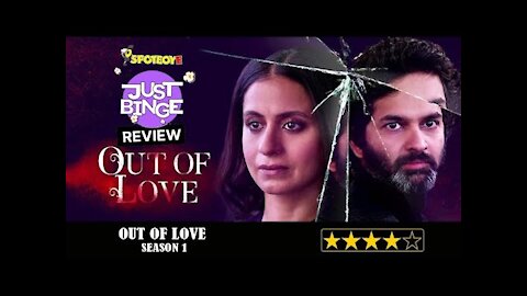 Out Of Love Season 1 RECAP | REVIEW | Hotstar | Just Binge Reviews | SpotboyE