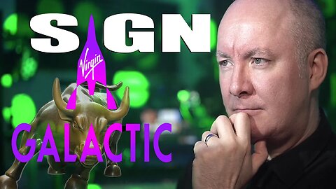 Virgin Galactic SPCE STOCK BULL SIGN!!! - HERE IS WHY???? Martyn Lucas Investor