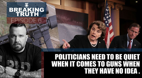 Breaking Truth: Politicians need to be quiet when it comes to guns when they have no idea .