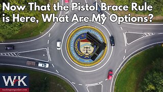 Now That the Pistol Brace Rule is Here, What Are My Options?