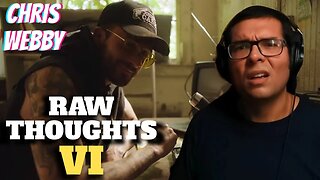 HE HAS GUTS! Chris Webby RAW THOUGHTS VI Redpilled Reaction