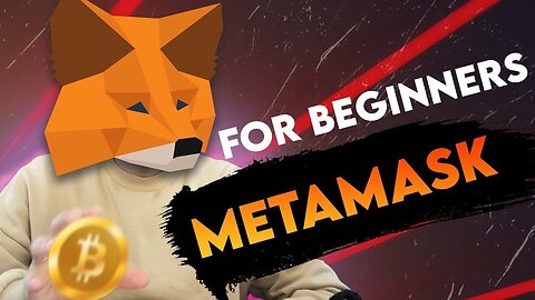 How to Create a Metamask Wallet for Beginners?