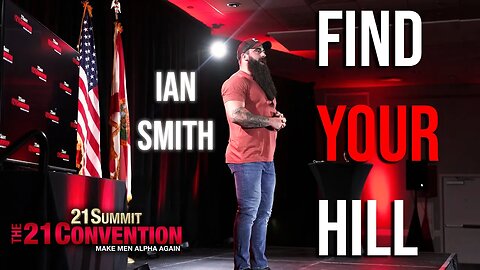Find Your Hill | Ian Smith | Full 21 Convention Speech