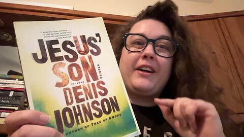 Jesus’ Son by Denis Johnson - Spoiler-Free Thoughts