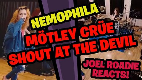 Nemophila cover Mötley Crüe Shout at the Devil - Roadie Reacts