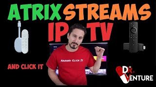 Atrix Streams IPTV - Review - How to Install | IPTV