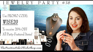 Jewelry Party Special #38 - The Positive Side of Life
