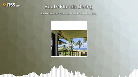 South Florida Dining's review of Seawatch on the Ocean