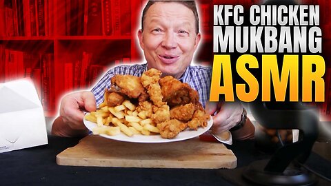 KFC Chicken Mukbang ASMR YouTube Video, Long And Little Edited Version of Chicken Mukbang ASMR
