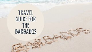Barbados Travel Guide: Your Ultimate Caribbean Escape