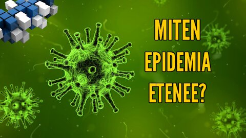 Miten epidemia etenee? | BlokkiMedia 26.2.2020
