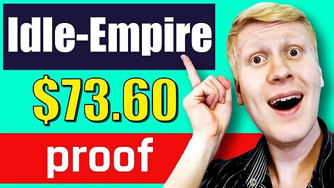 Idle-Empire Review: $73.60 Idle-Empire Payment Proof (Is Idle-Empire Worth It?)