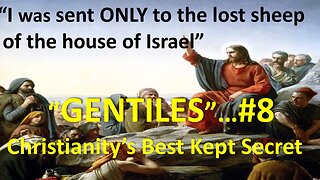 #8) Romans 1: How Israel Changed Their Glory ("Gentiles"... Christianity's Best Kept Secret)