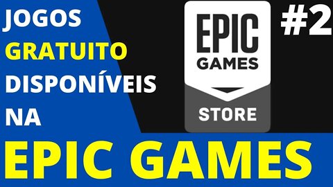 É LIMITADO - Corra e garanta dois jogos Gratuitos na Epic games