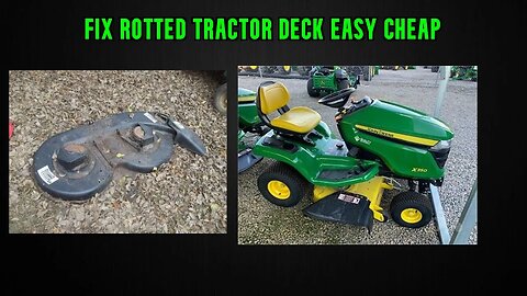 fix rotted tractor deck easy cheap how to