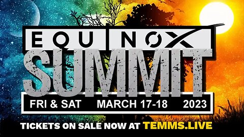 The True Earth Equinox Virtual Summit Trailer | March 17-18 2023 Tickets On Sale Now www.temms.live
