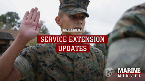 Marine Minute: Service Extension Updates