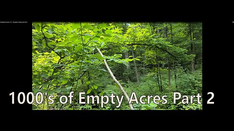 My Bigfoot Story Ep. 197 - Thousands of Empty Acres Part 2