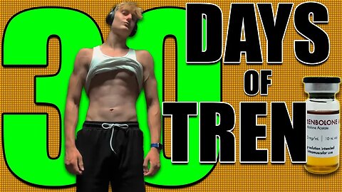 EXPOSING the 30 Day TREN Challenge!