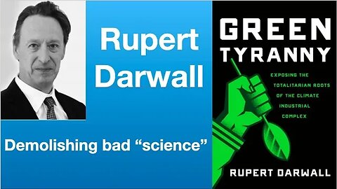 Darwall: Exposing the Totalitarian Roots of the Climate Industrial Complex | Tom Nelson Pod #82