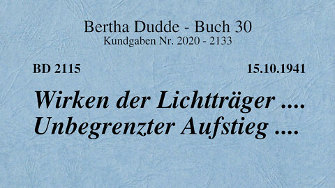 BD 2115 - WIRKEN DER LICHTTRÄGER .... UNBEGRENZTER AUFSTIEG ....