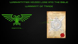 The Rogue Trader Warrant of Trade | Warhammer 40k Lore and the Bible