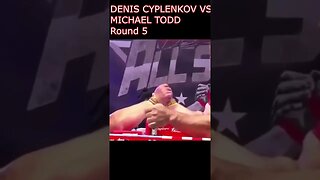 Denis Cyplenkov vs Michael Todd Round 5