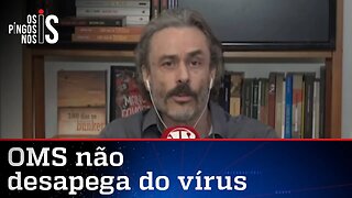 Fiuza: OMS virou órgão de proselitismo político