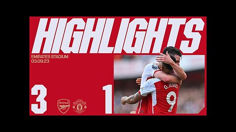 HIGHLIGHTS | Arsenal vs Manchester United (3-1) | Odegaard, Rice, Gabriel Jesus seal victory!