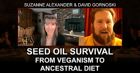 Seed Oil Survival: Suzanne Alexander on Her Ancestral Diet Journey