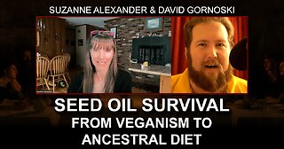 Seed Oil Survival: Suzanne Alexander on Her Ancestral Diet Journey