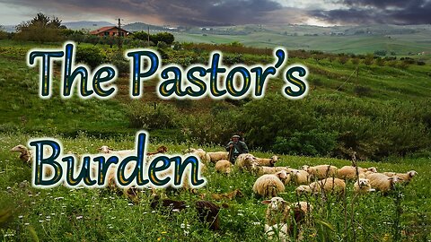 The Pastor's Burden